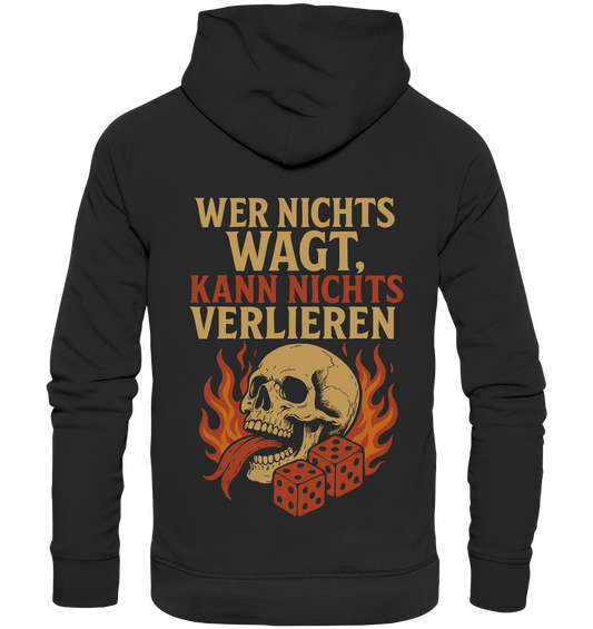 Wer nichts wagt – Skull Design | Rockermotiv - Organic Fashion Hoodie