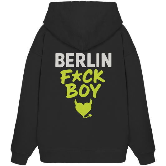 BERLIN F*CK BOY – Das Shirt für Club-Legenden & Feierbiester - Organic Oversize Hoodie