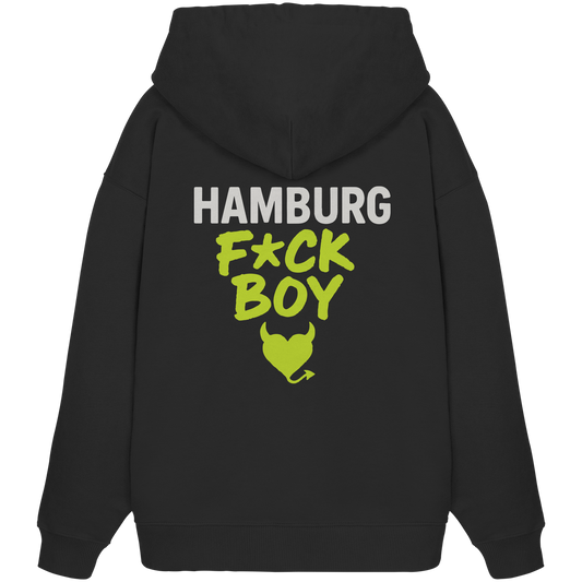 HAMBURG F*CK BOY – Das Shirt für Club-Legenden & Feierbiester - Organic Oversize Hoodie