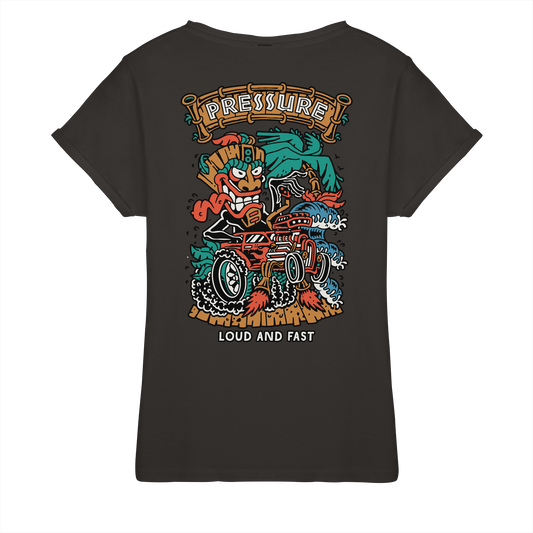 Loud and Fast. - Tiki Style - Pressure Cloth - Womens Roll-Up T-Shirt