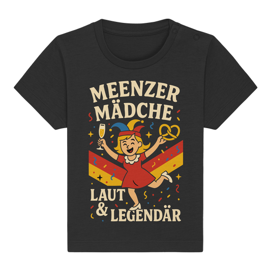 Meenzer Mädche – Laut & Legendär | Karneval Design - Baby Organic Shirt