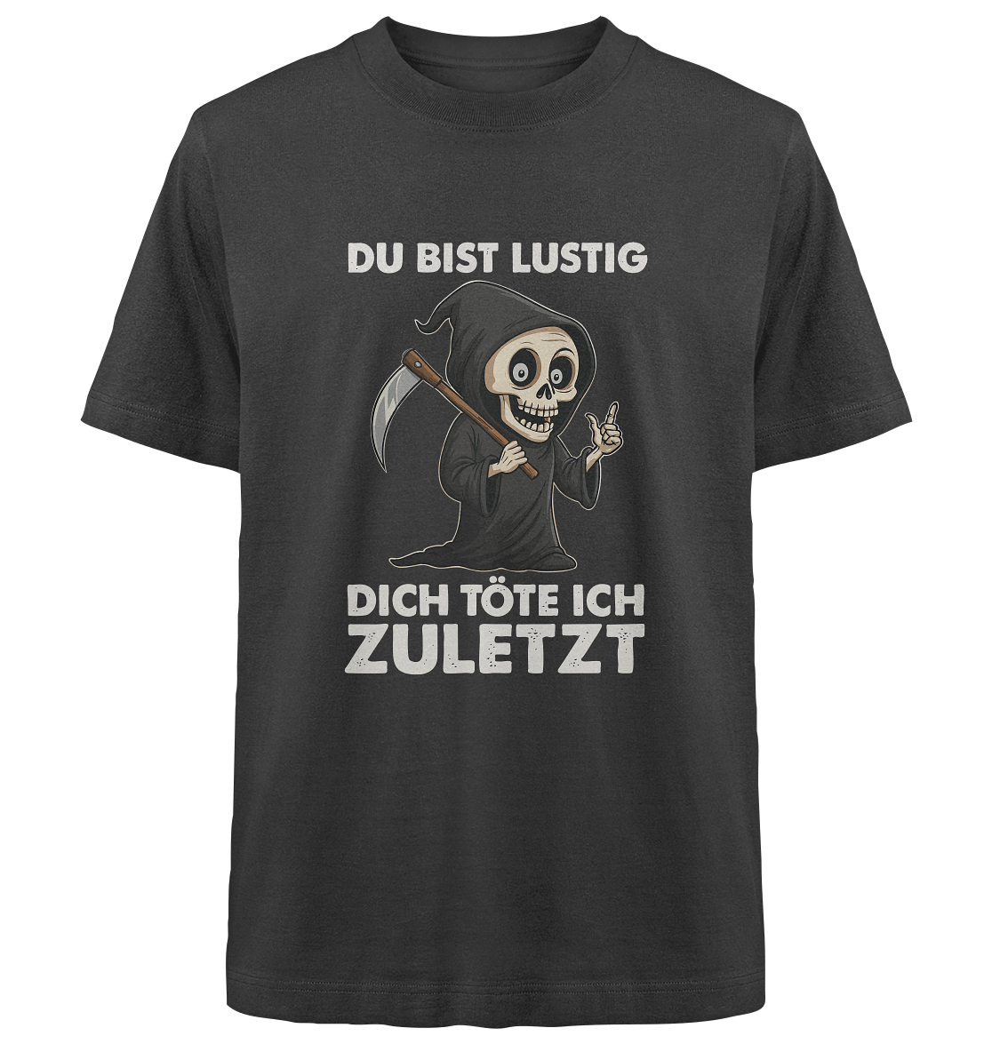 Black oversized organic shirt with a cartoon grim reaper and German text about dark humor and death.