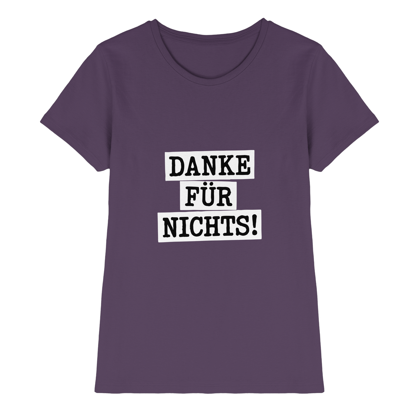 Danke für Nichts – Sarkasmus Statement mit Attitude - Ladies Premium Shirt