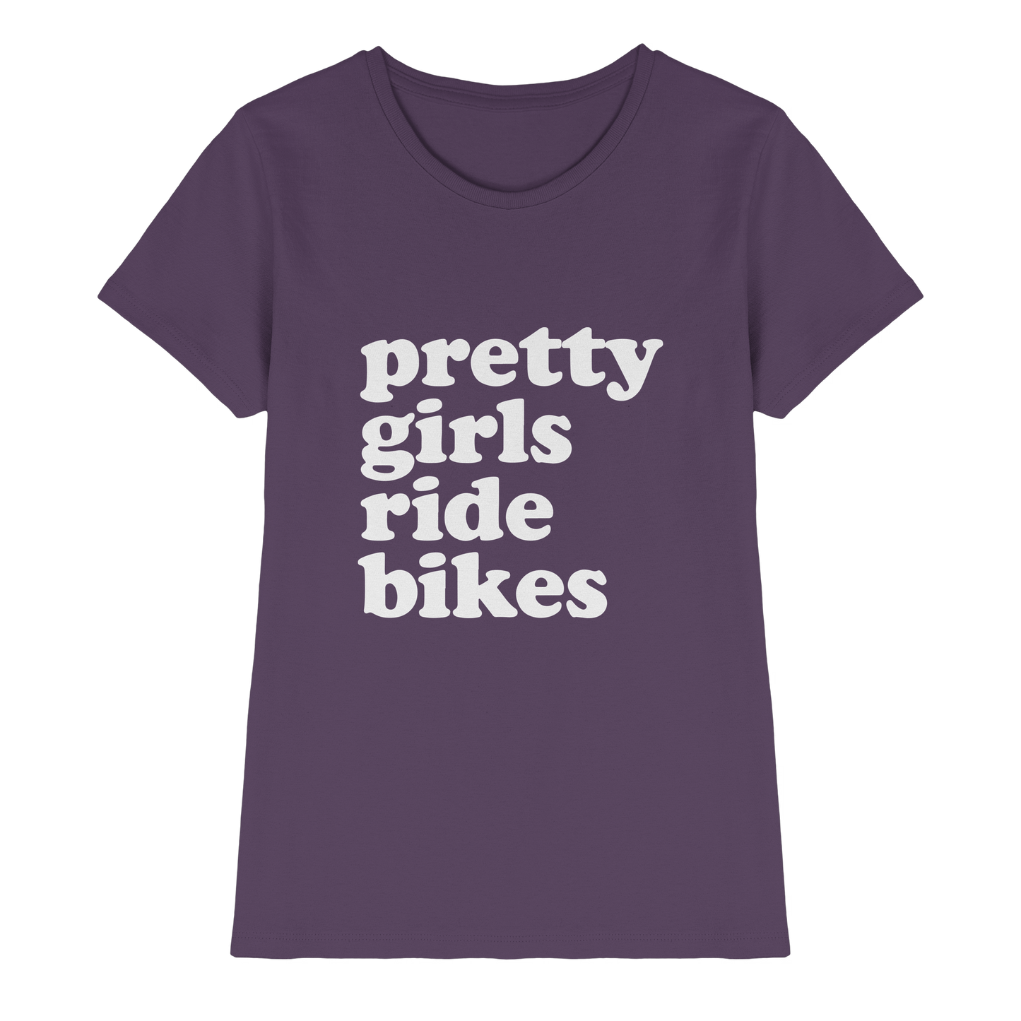 Pretty Girls Ride Bikes – Bikerinnen Motiv - Ladies Premium Shirt