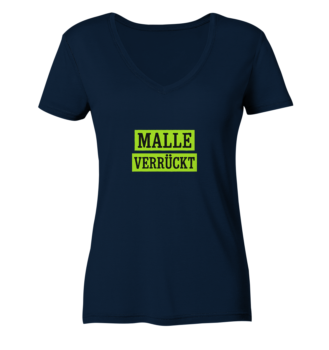 MALLE VERRÜCKT - Party-Shirt für Mallorca - Ladies V-Neck Shirt