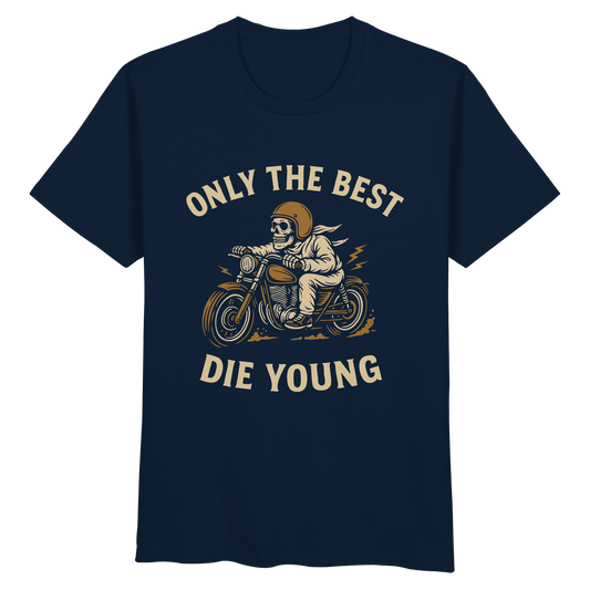 Only the Best Die Young – Rebellisches Biker Skull Design - Organic Basic Shirt