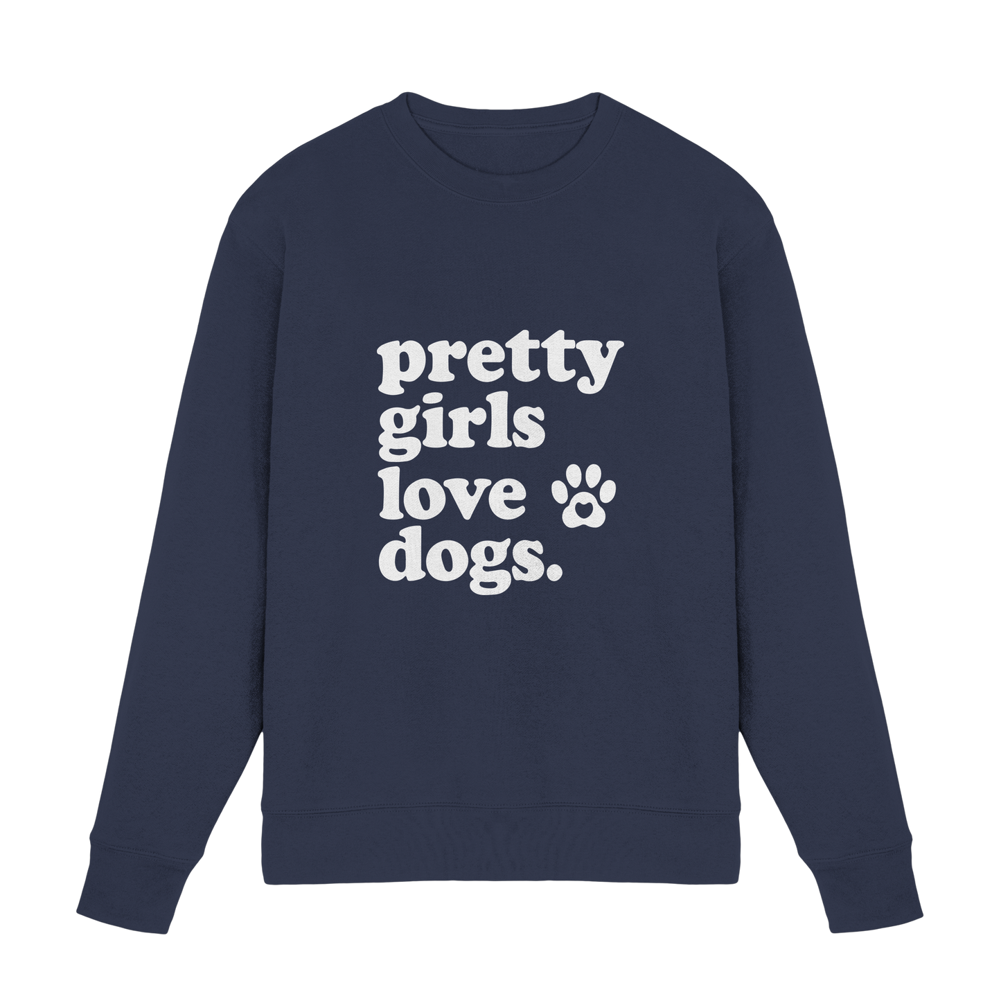 Pretty Girls Love Dogs - Hundemenschen Bekleidung - Premium Sweatshirt