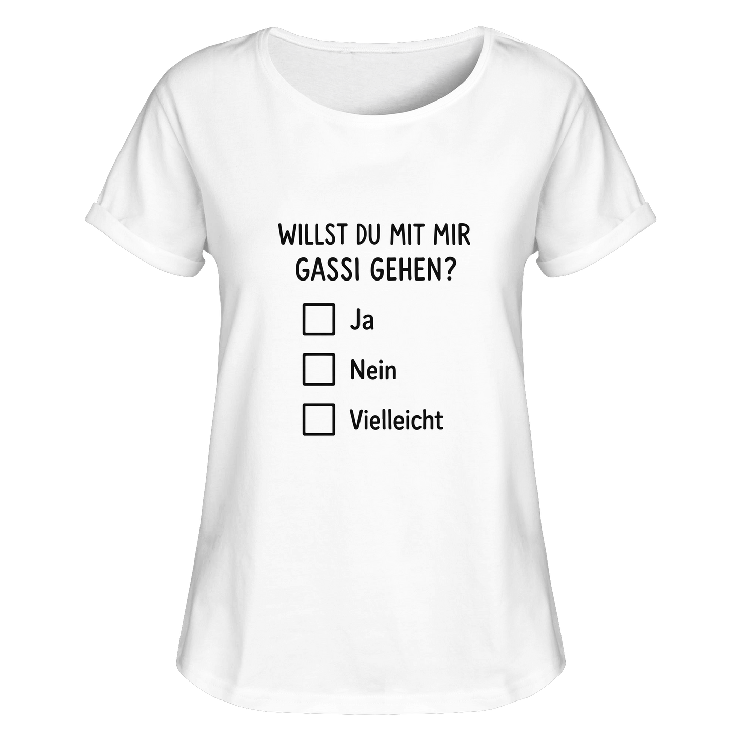 Willst du mit mir Gassi gehen? - Sprüche Shirt Hundemamas - Womens Roll-Up T-Shirt
