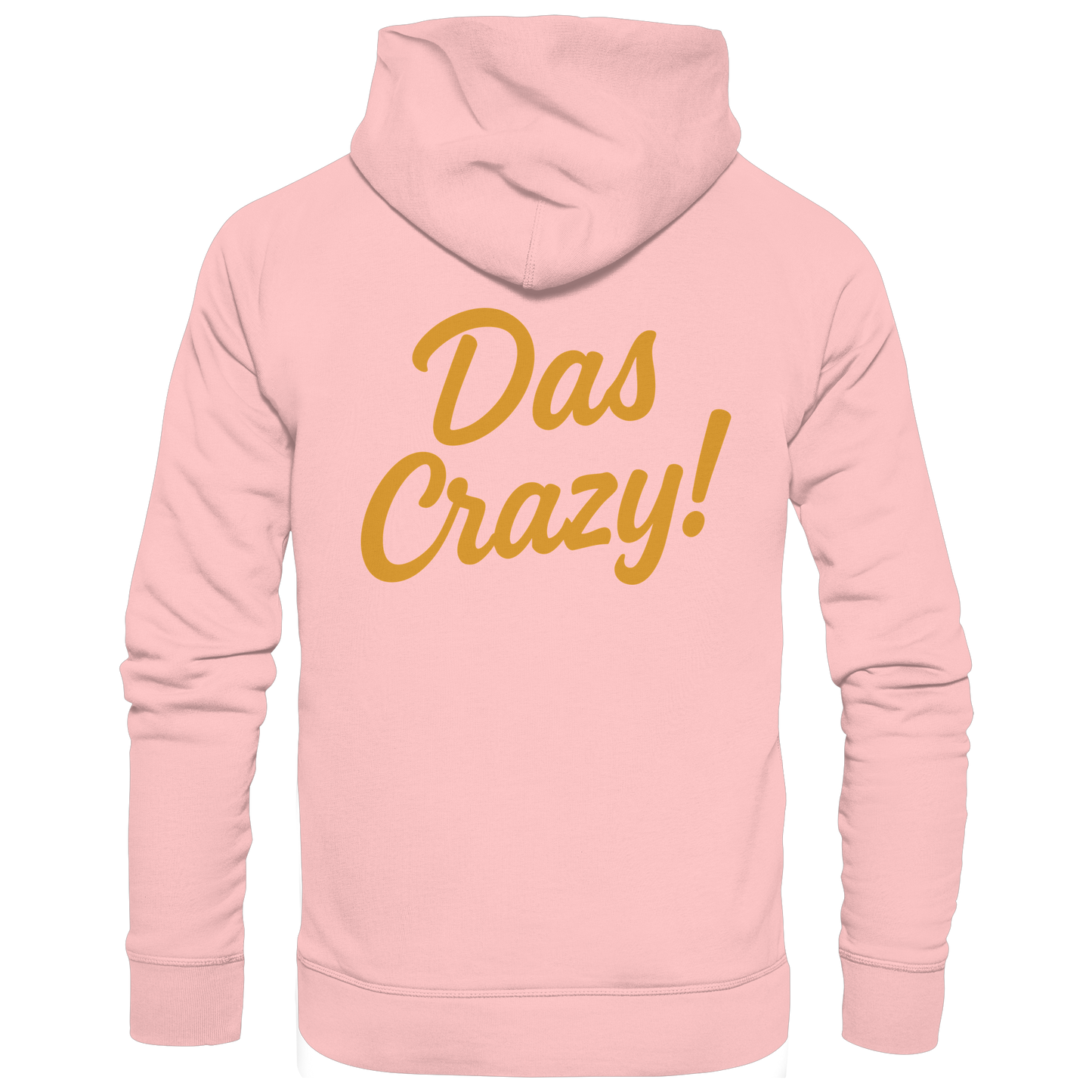 Das Crazy - Gen Z Statement - Basic Unisex Hoodie