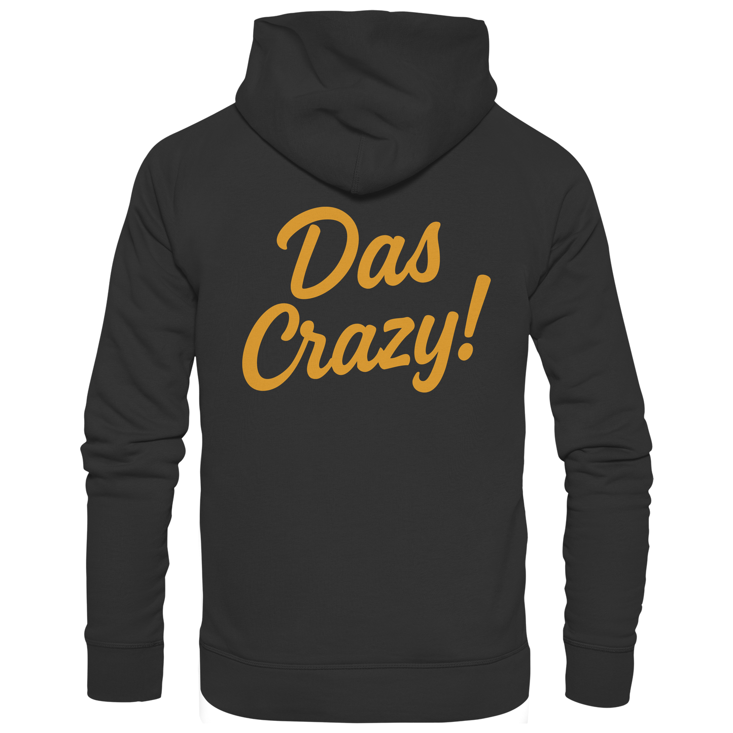 Das Crazy - Gen Z Statement - Basic Unisex Hoodie