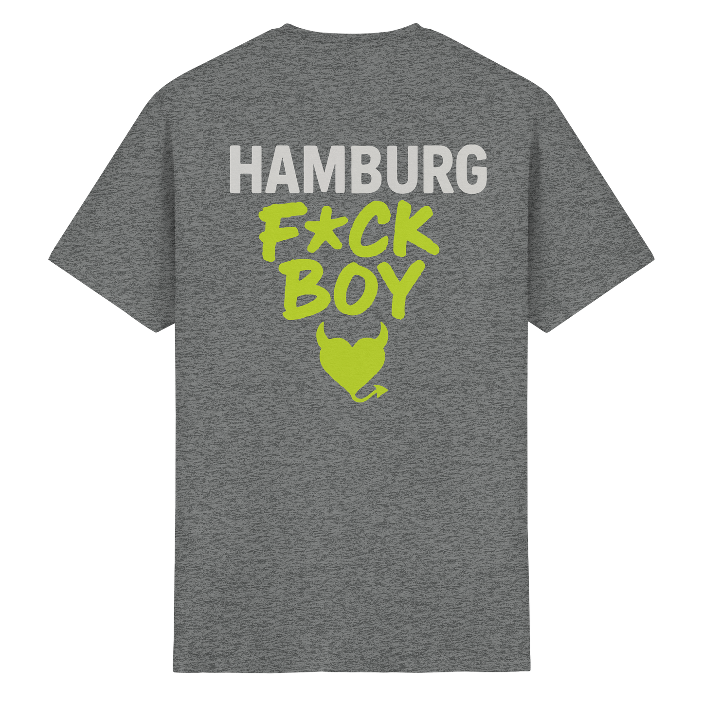 HAMBURG F*CK BOY – Das Shirt für Club-Legenden & Feierbiester - Heavy Cotton T-Shirt