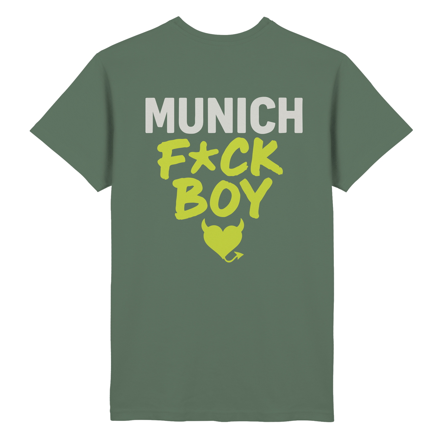 MUNICH F*CK BOY – Das Shirt für Club-Legenden & Feierbiester - Heavy Cotton T-Shirt