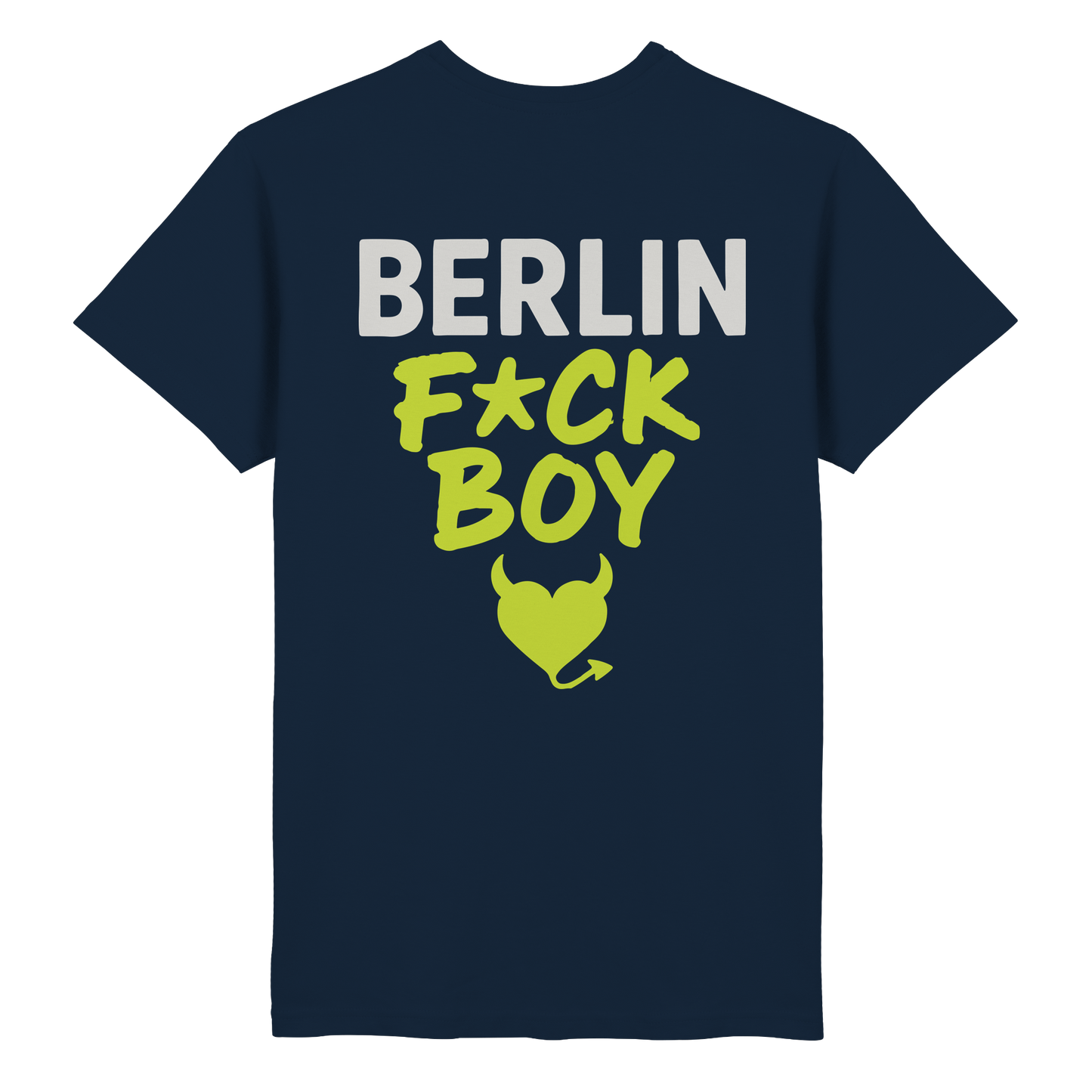 BERLIN F*CK BOY – Das Shirt für Club-Legenden & Feierbiester - Heavy Cotton T-Shirt