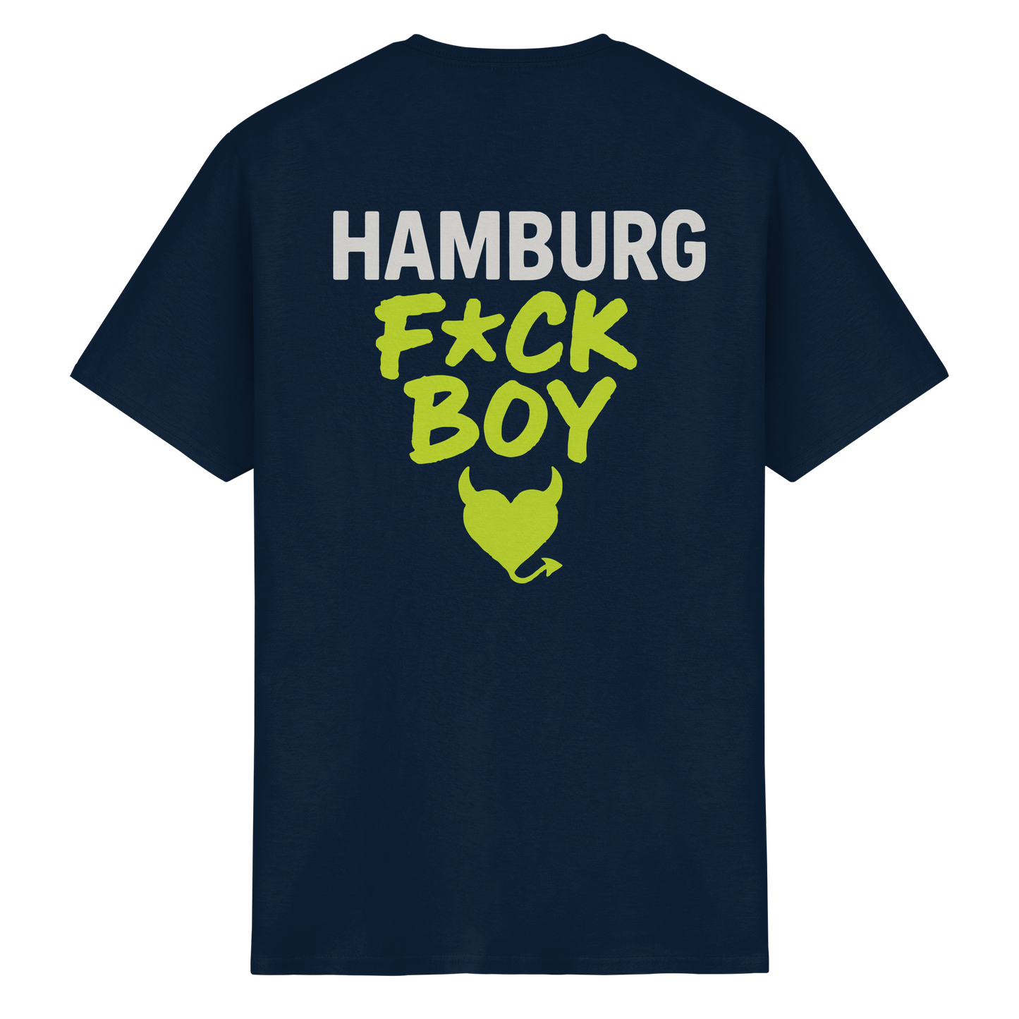 HAMBURG F*CK BOY – Das Shirt für Club-Legenden & Feierbiester - Heavy Cotton T-Shirt