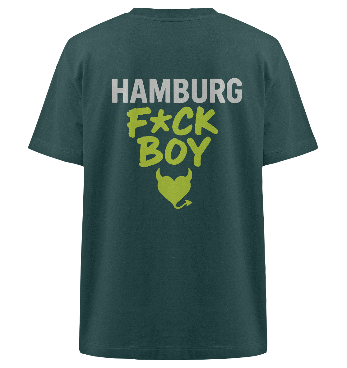 HAMBURG F*CK BOY – Das Shirt für Club-Legenden & Feierbiester - Heavy Oversized Organic Shirt