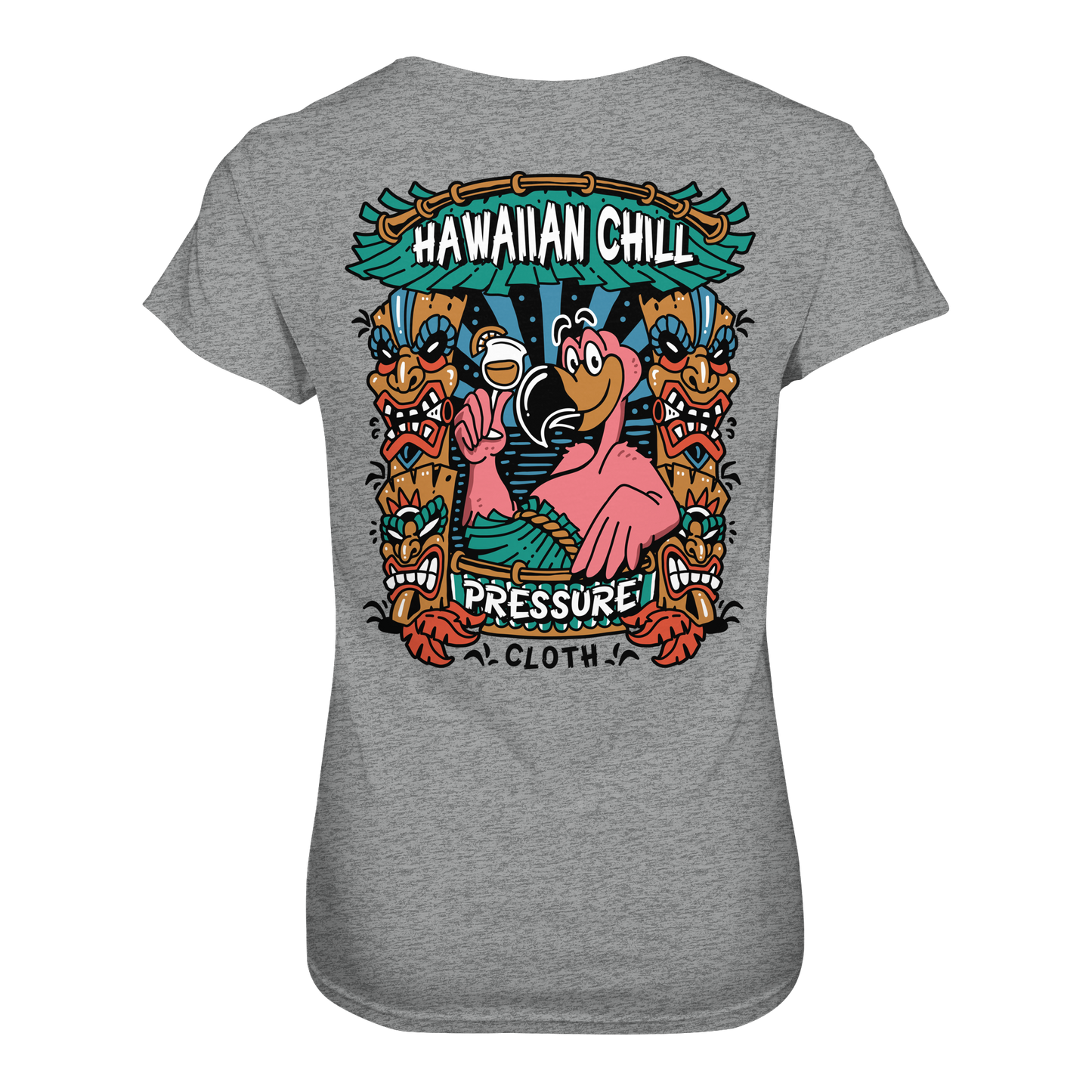 Hawaiian Chill - Tiki Style - Pressure Cloth - Ladies Premium Shirt