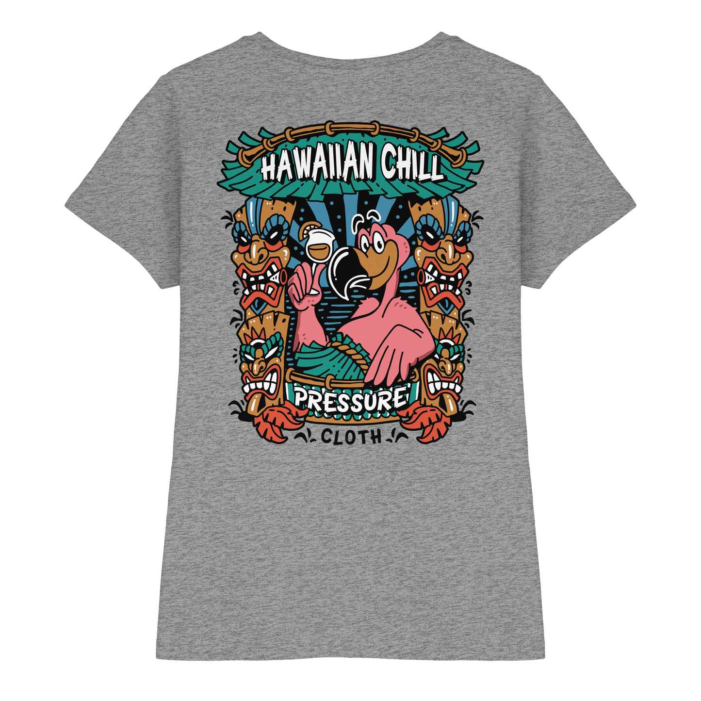 Hawaiian Chill - Tiki Style - Pressure Cloth - Ladies Premium Shirt
