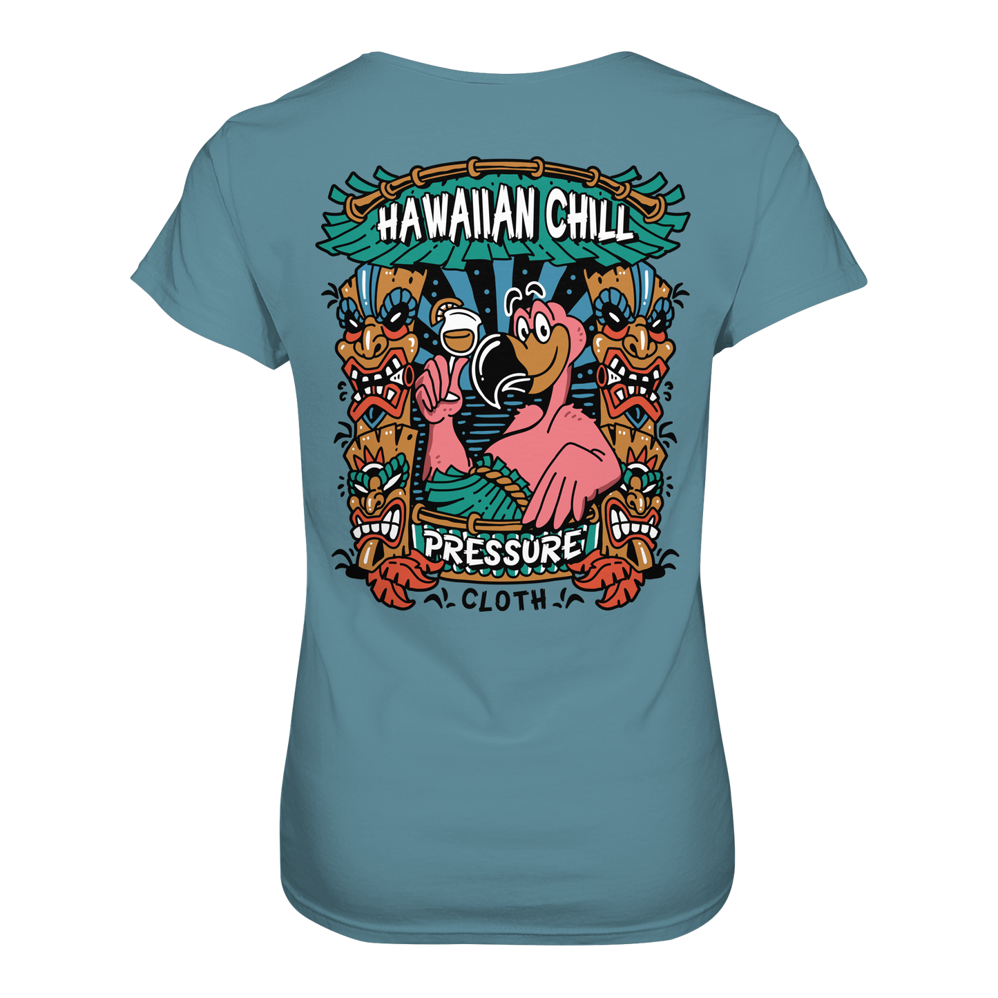 Hawaiian Chill - Tiki Style - Pressure Cloth - Ladies Premium Shirt