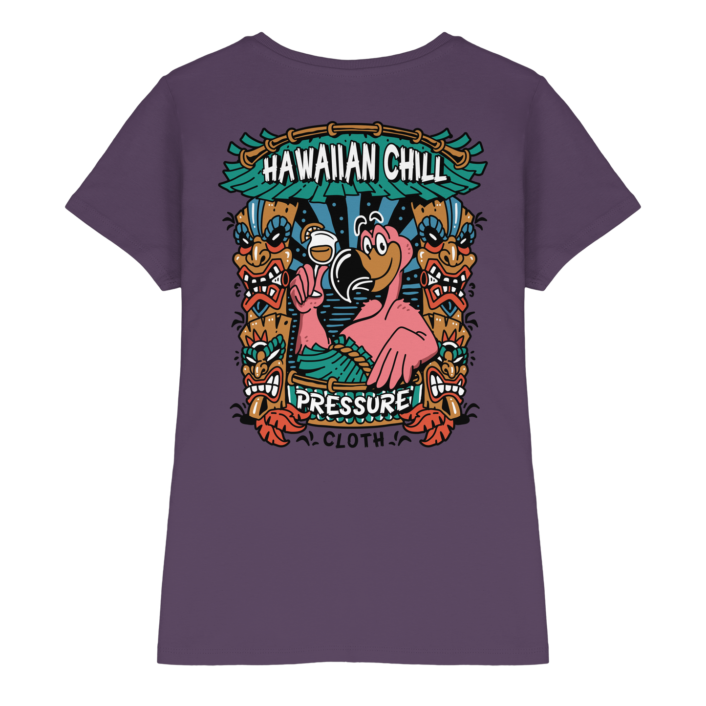 Hawaiian Chill - Tiki Style - Pressure Cloth - Ladies Premium Shirt