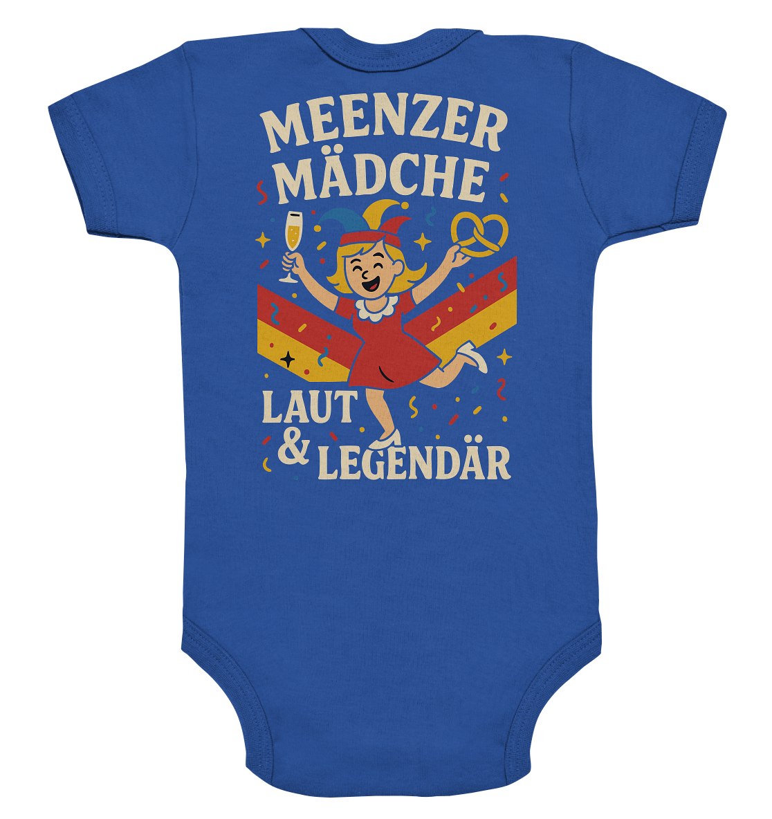 Meenzer Mädche – Laut & Legendär | Karneval Design - Organic Baby Bodysuit
