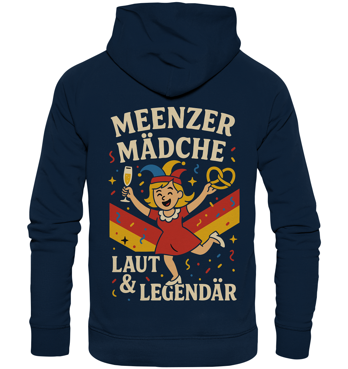 Meenzer Mädche – Laut & Legendär | Karneval Design - Organic Basic Hoodie