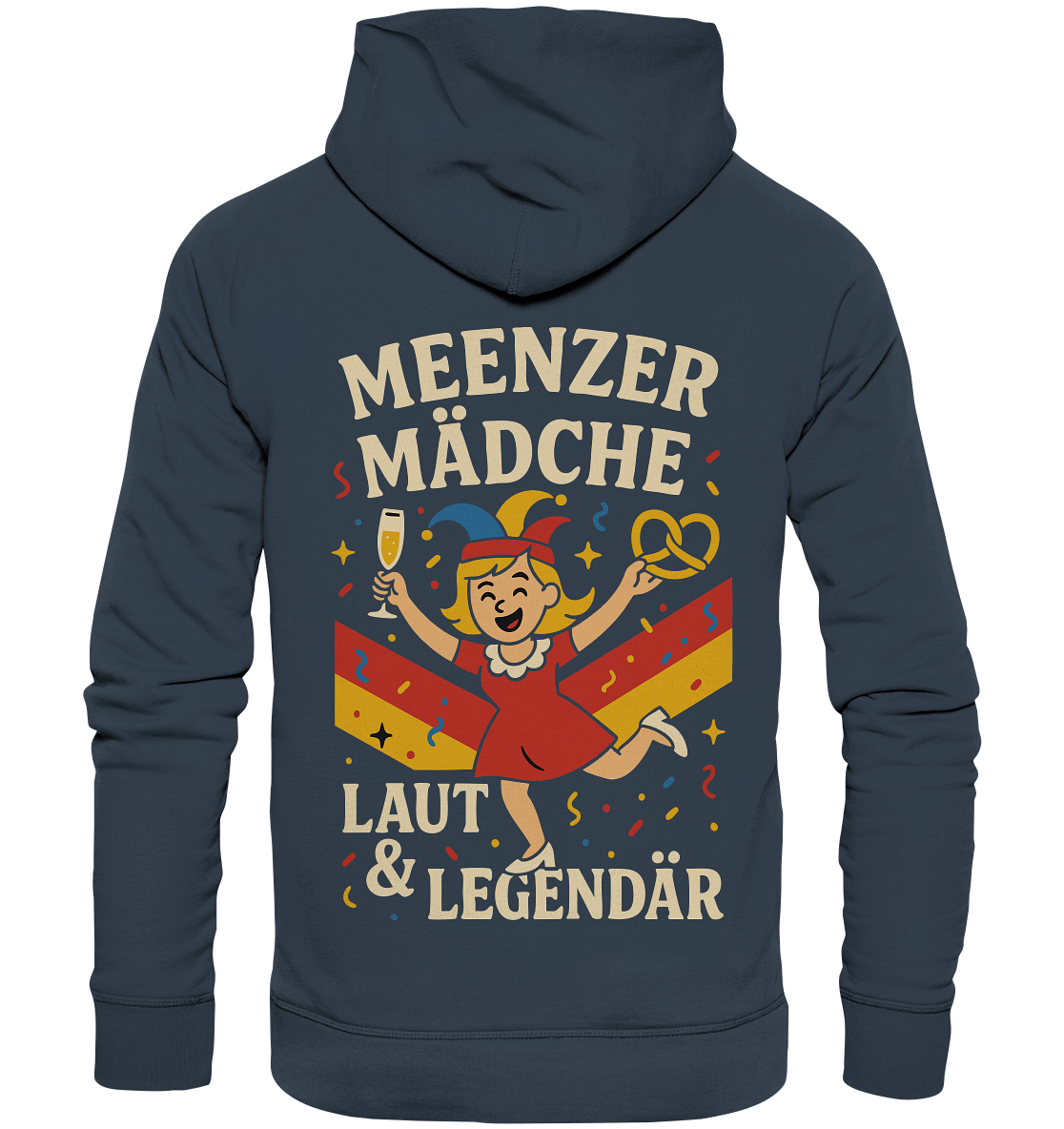 Meenzer Mädche – Laut & Legendär | Karneval Design - Organic Basic Hoodie