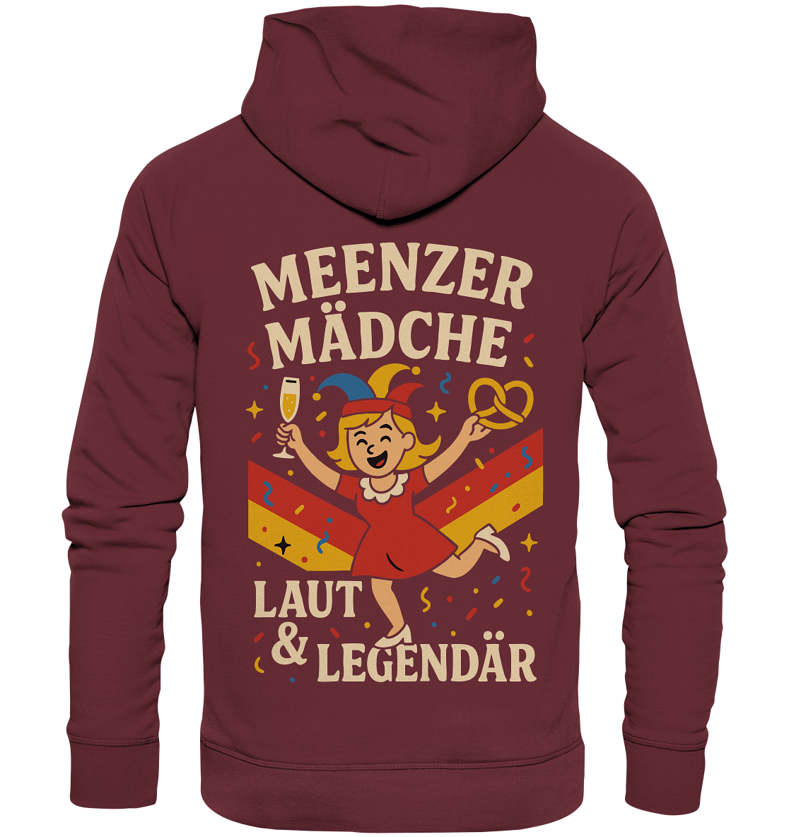 Meenzer Mädche – Laut & Legendär | Karneval Design - Organic Basic Hoodie