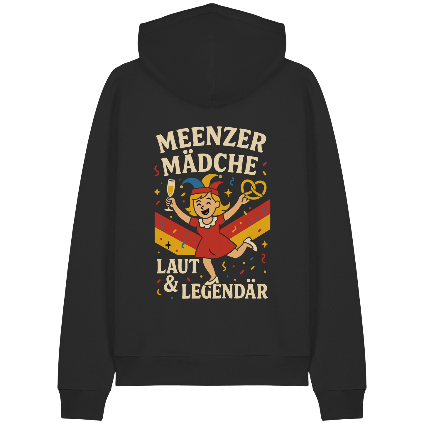 Meenzer Mädche – Laut & Legendär | Karneval Design - Organic Raglan Hoodie