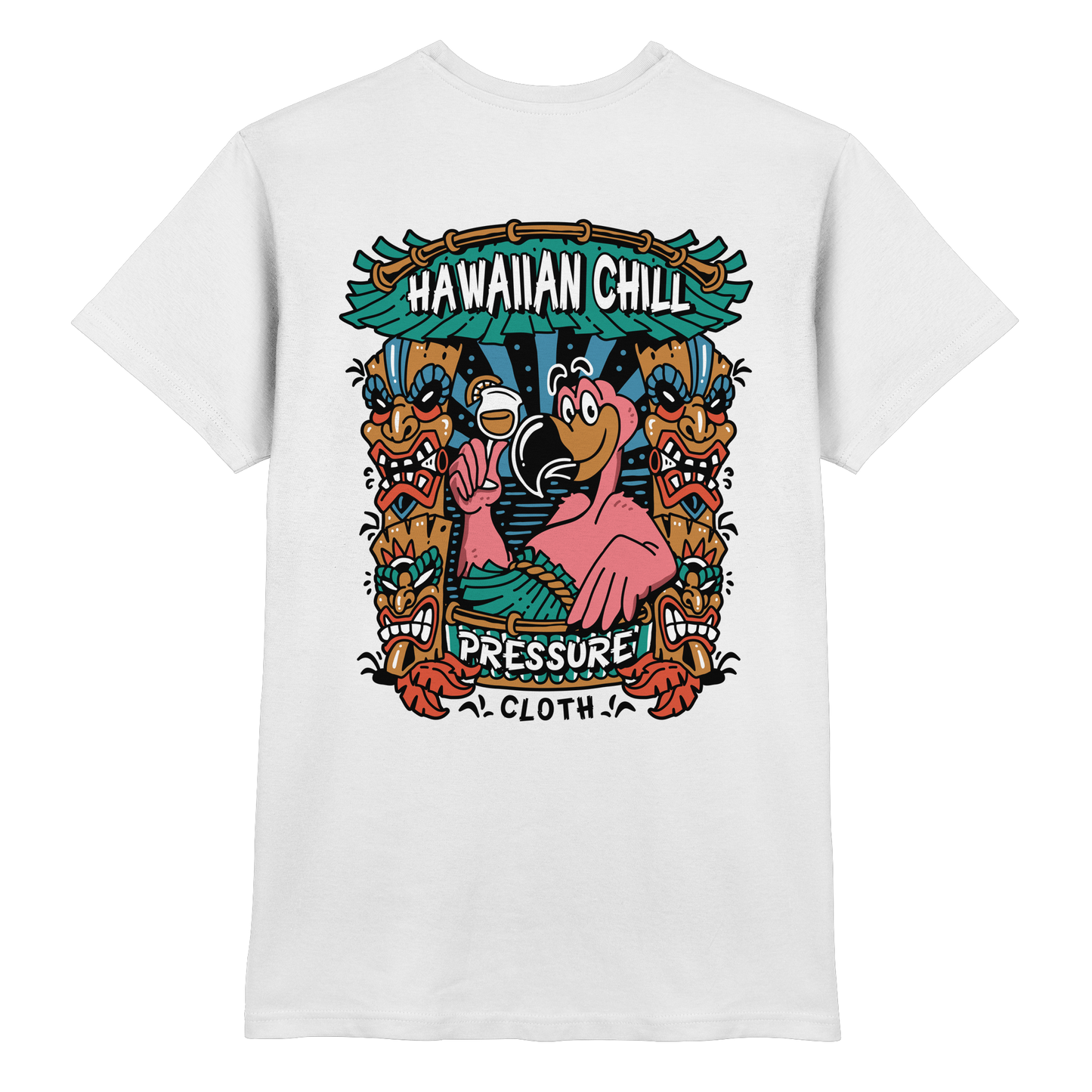 Hawaiian Chill - Tiki Style - Pressure Cloth - Premium Shirt