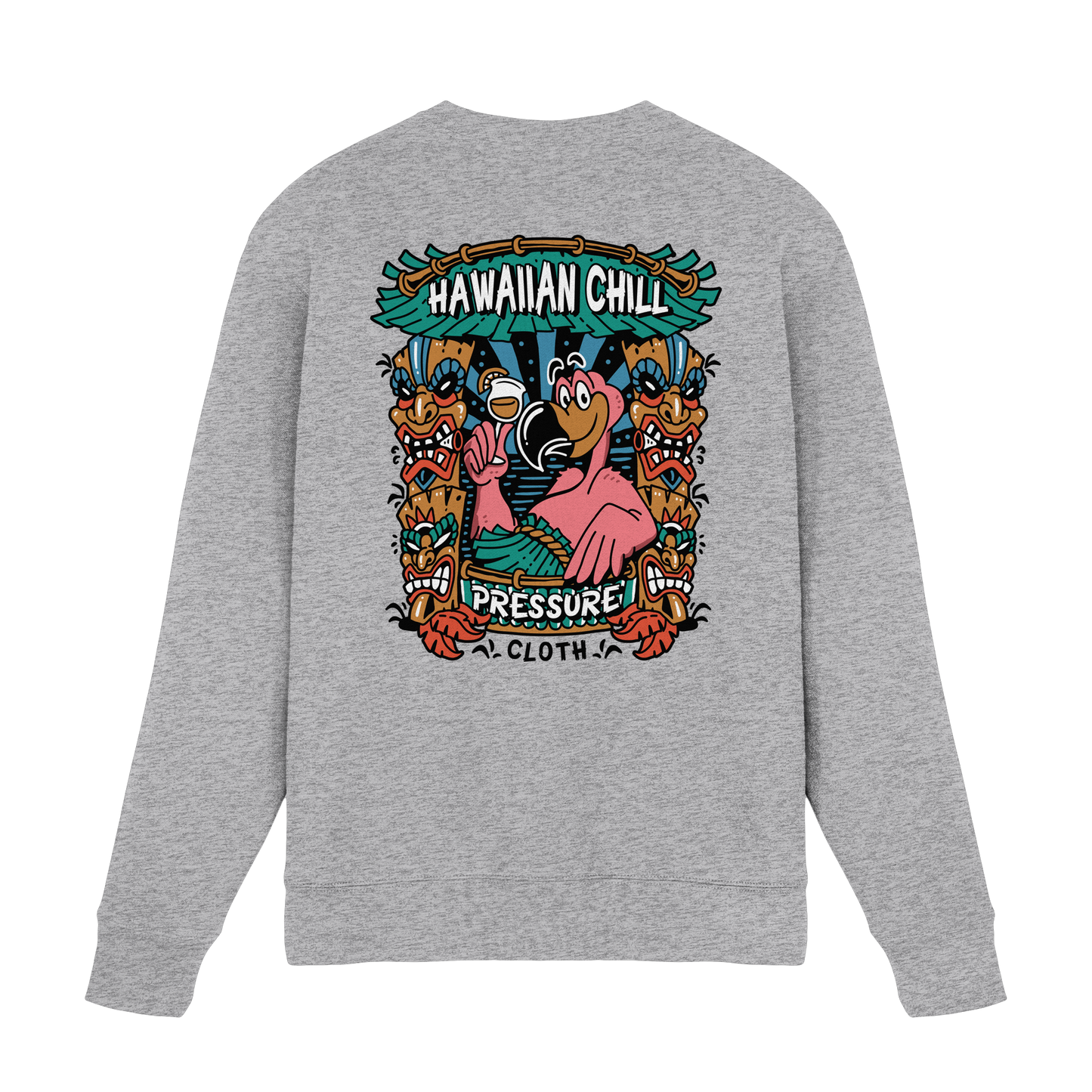 Hawaiian Chill - Tiki Style - Pressure Cloth - Premium Sweatshirt