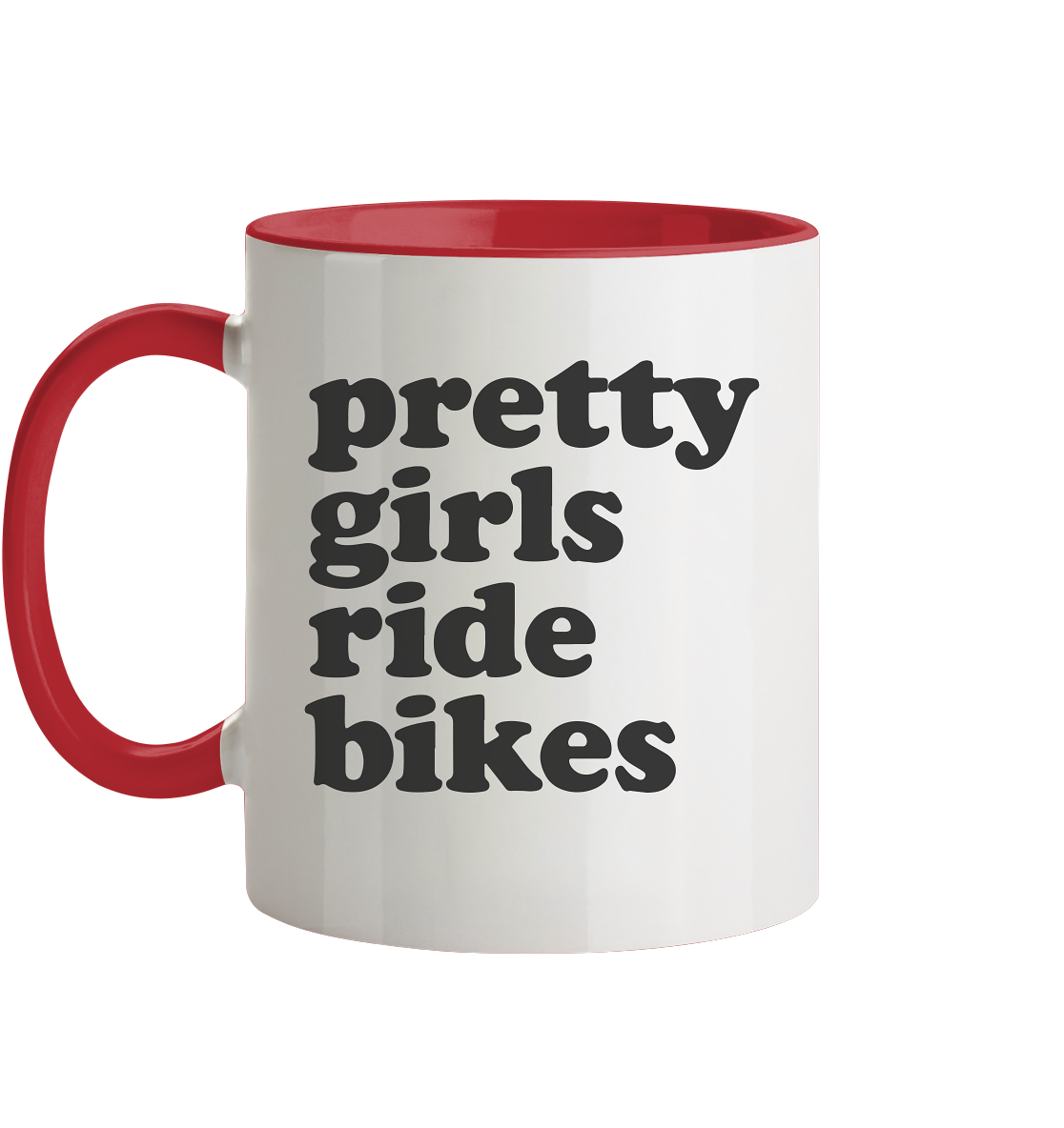 Pretty Girls Ride Bikes – Bikerinnen Motiv für starke Frauen auf zwei Rädern - Tasse zweifarbig