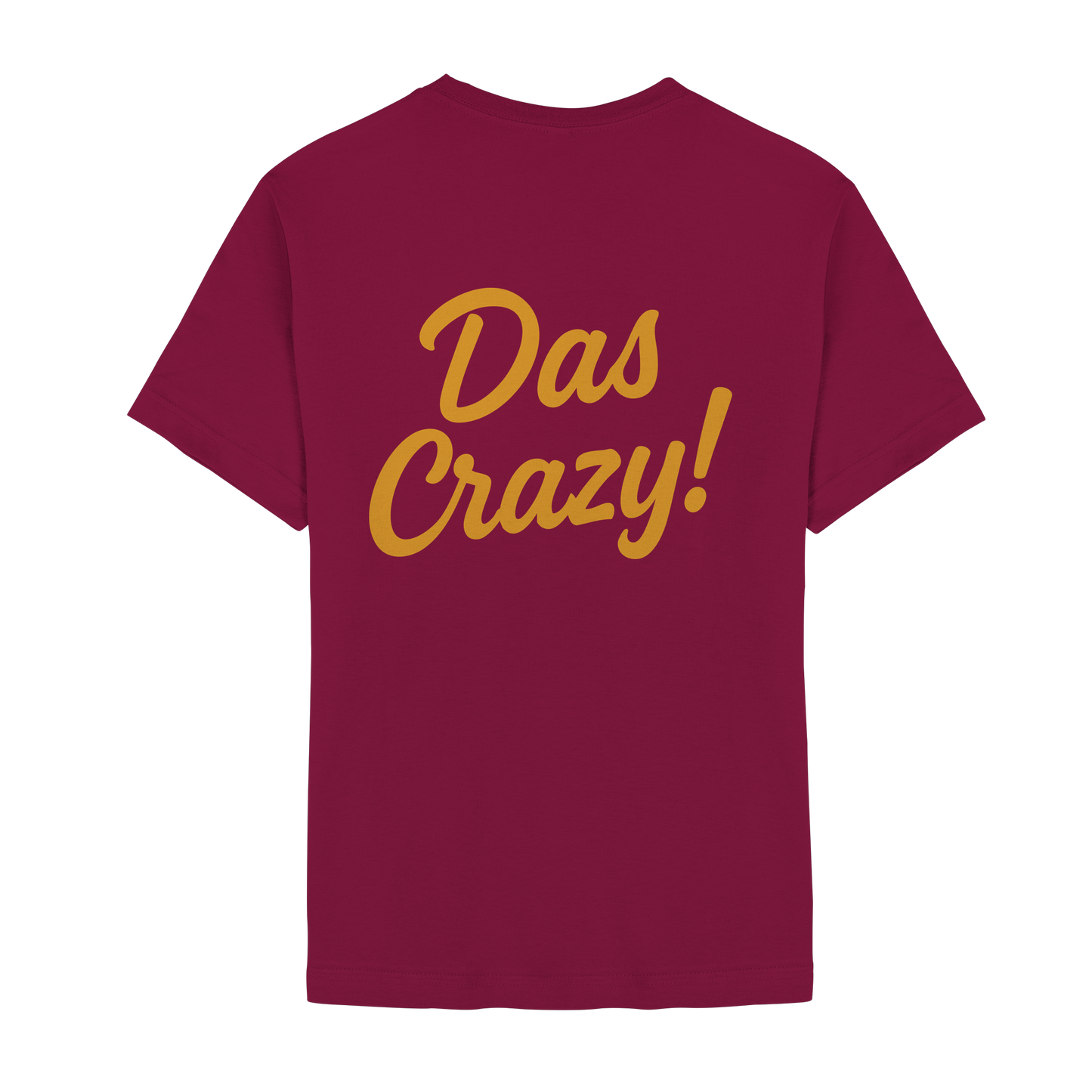 Das Crazy - Gen Z Statement - Unisex Essential Premium T-Shirt