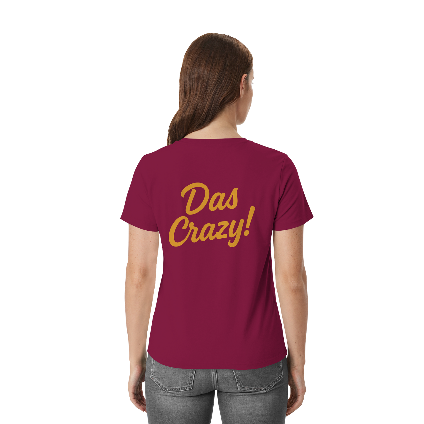 Das Crazy - Gen Z Statement - Unisex Essential Premium T-Shirt