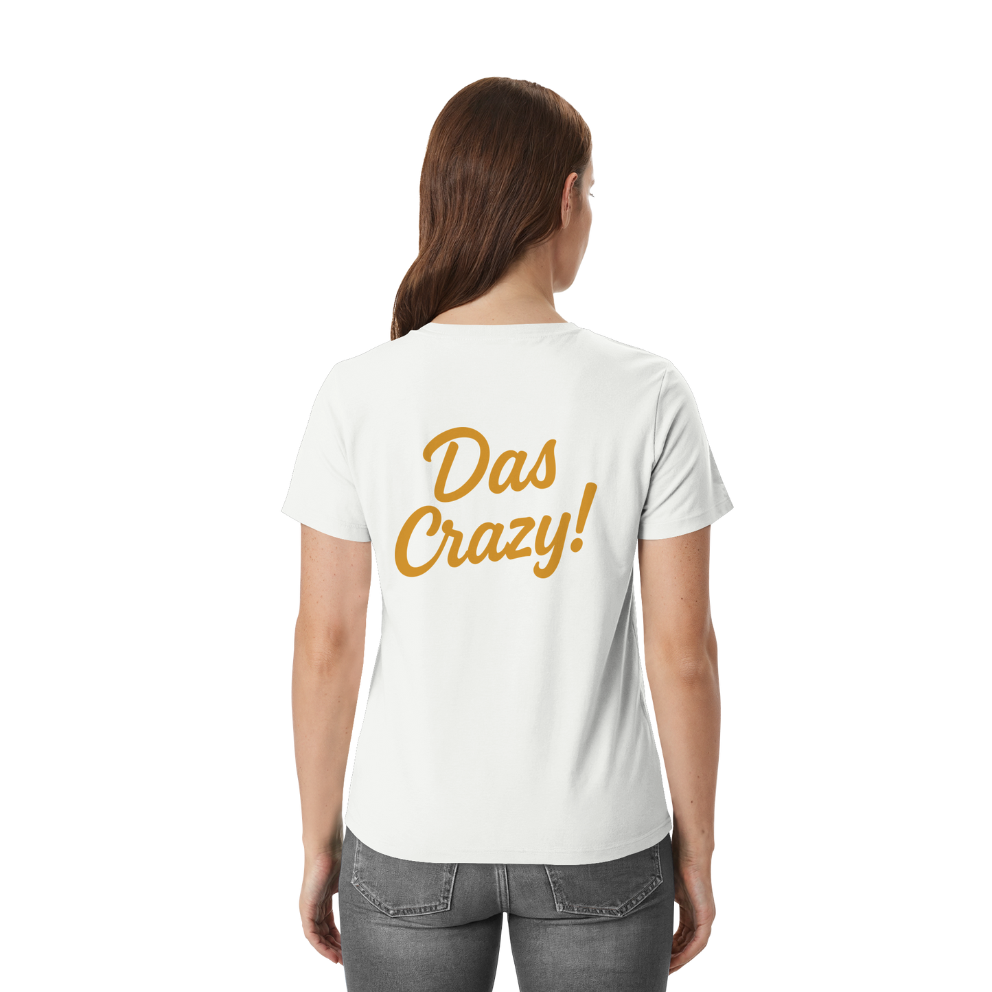 Das Crazy - Gen Z Statement - Unisex Essential Premium T-Shirt