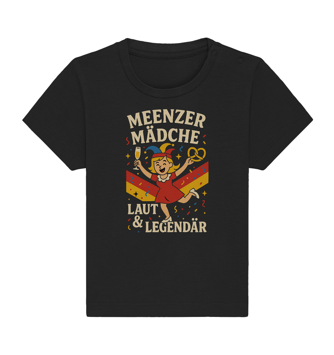 Meenzer Mädche – Laut & Legendär | Karneval Design - Baby Organic Shirt