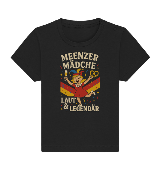 Meenzer Mädche – Laut & Legendär | Karneval Design - Baby Organic Shirt
