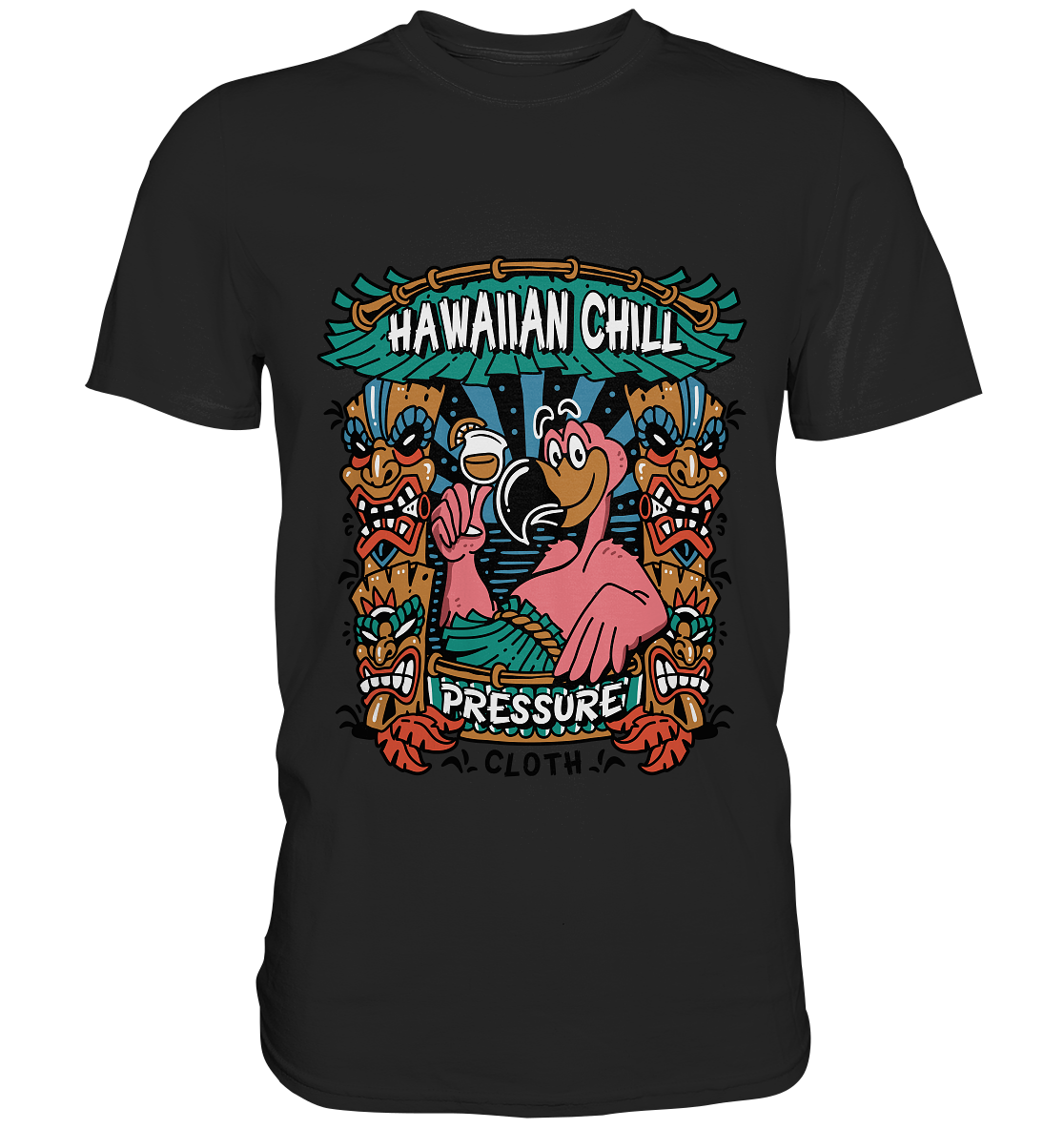 Witziges Tiki Design – Hawaiian Chill Flamingo - Pressure Clothing - Classic Shirt