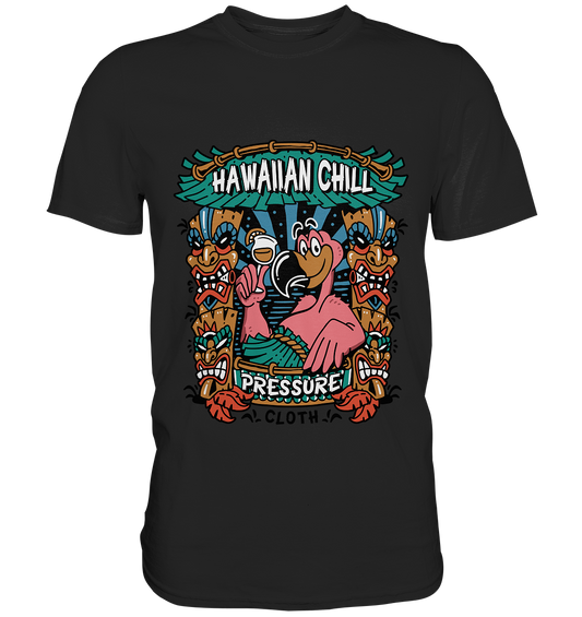 Witziges Tiki Design – Hawaiian Chill Flamingo - Pressure Clothing - Classic Shirt