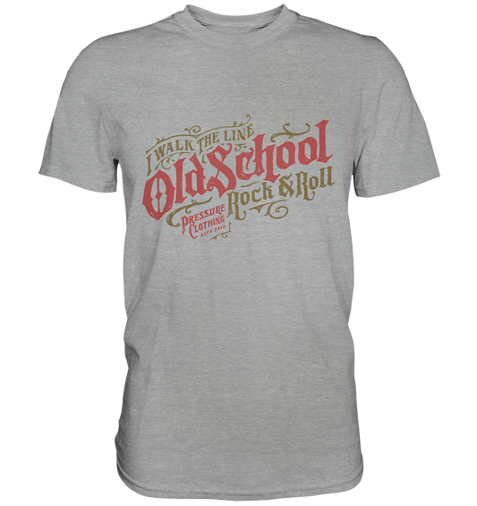 Old School Rock & Roll - Walk the Line - Pressure Clothing - Classic Shirt