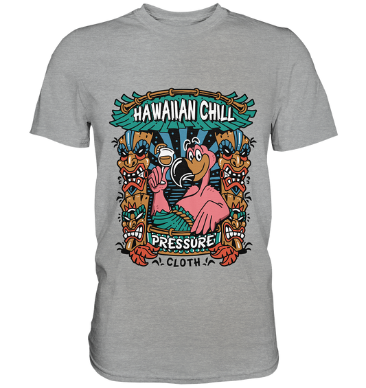Witziges Tiki Design – Hawaiian Chill Flamingo - Pressure Clothing - Classic Shirt