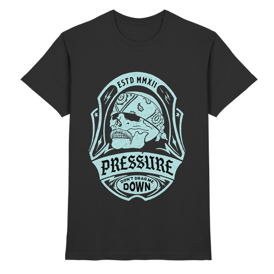 Chicano - Mexican Skull - Don't Drag me down Classic - Classic Shirt