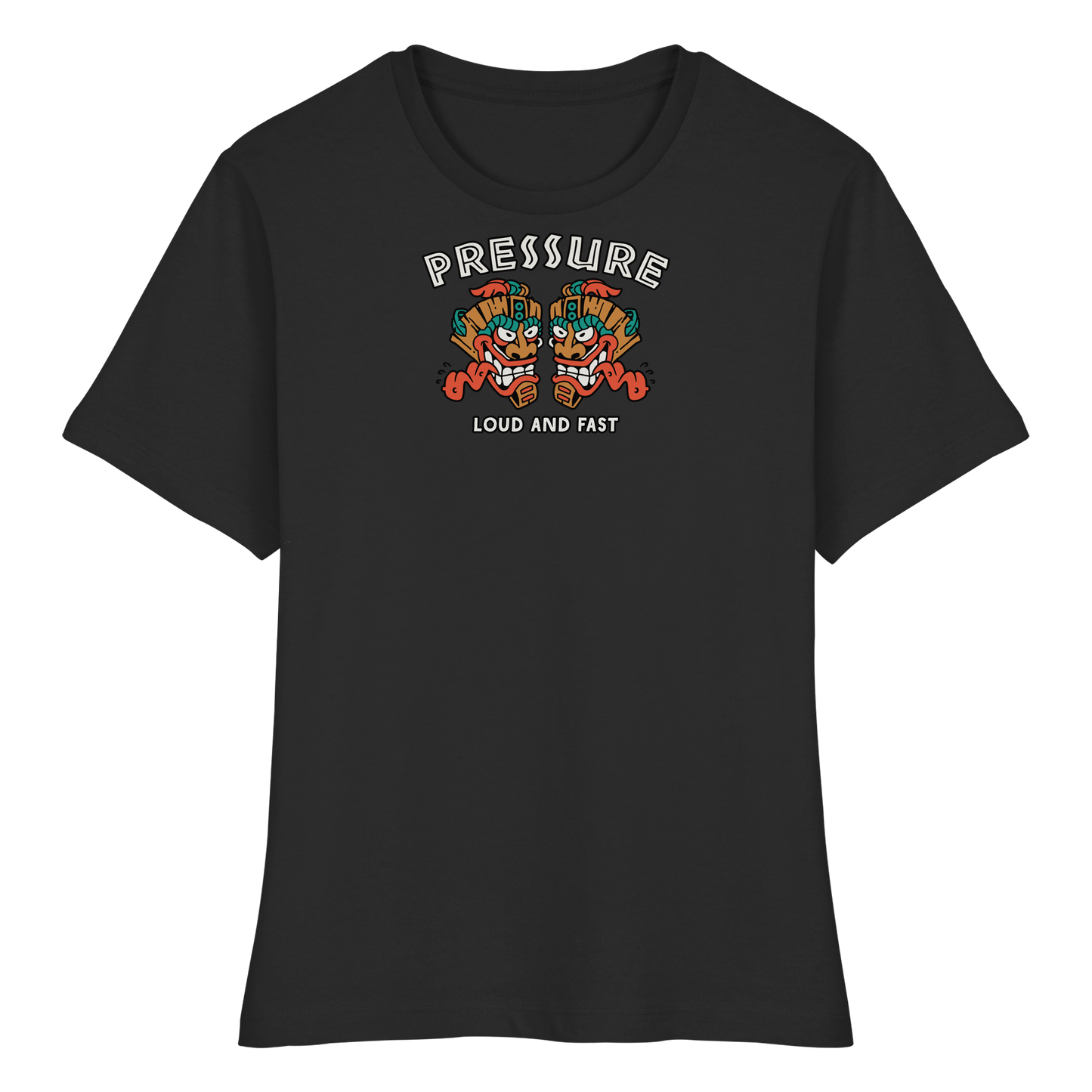 Loud and Fast. - Tiki Style - Pressure Cloth - Fitted Ladies Organic Shirt