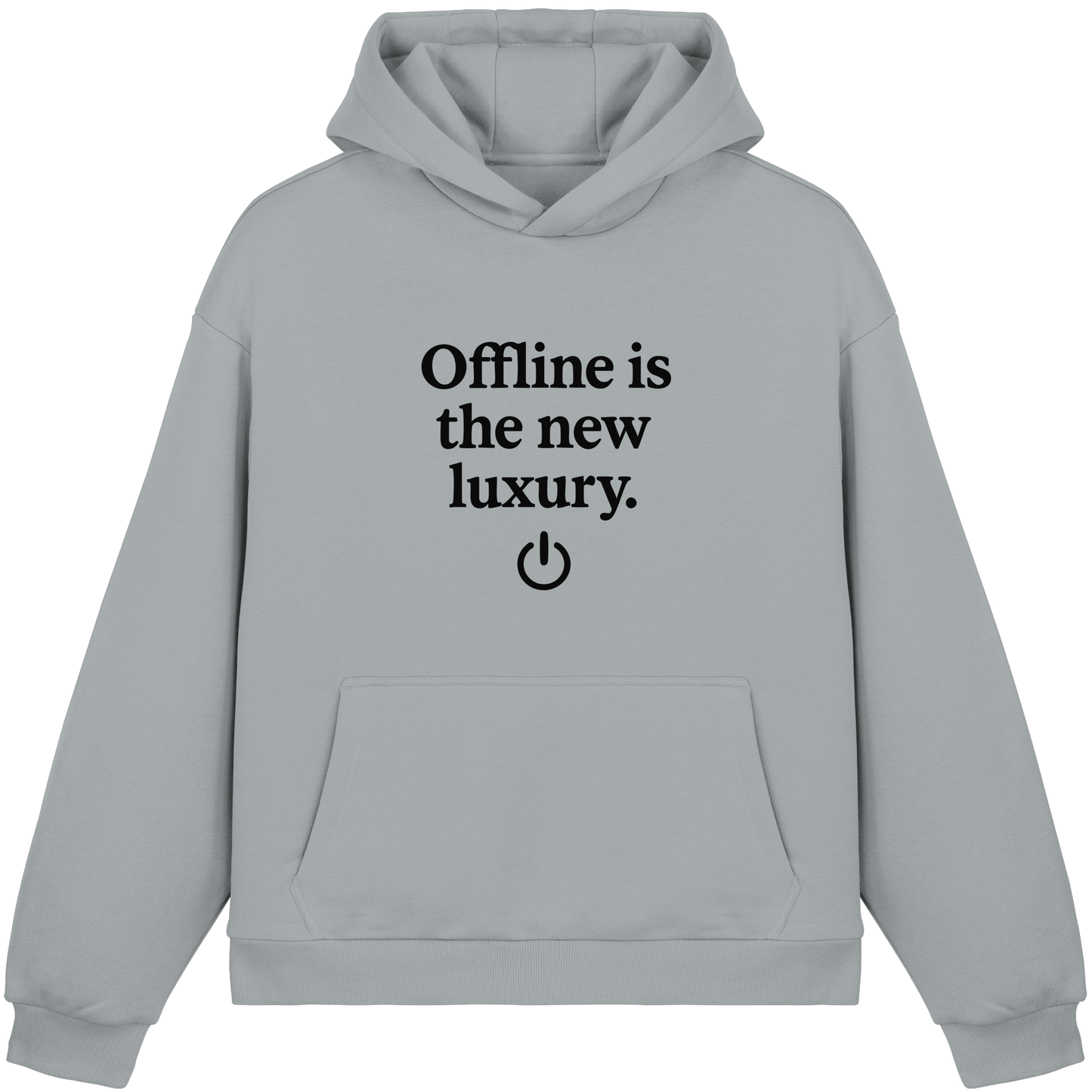 Offline is the new luxury – Digital Detox - Fluffy Boxcut Hoodie