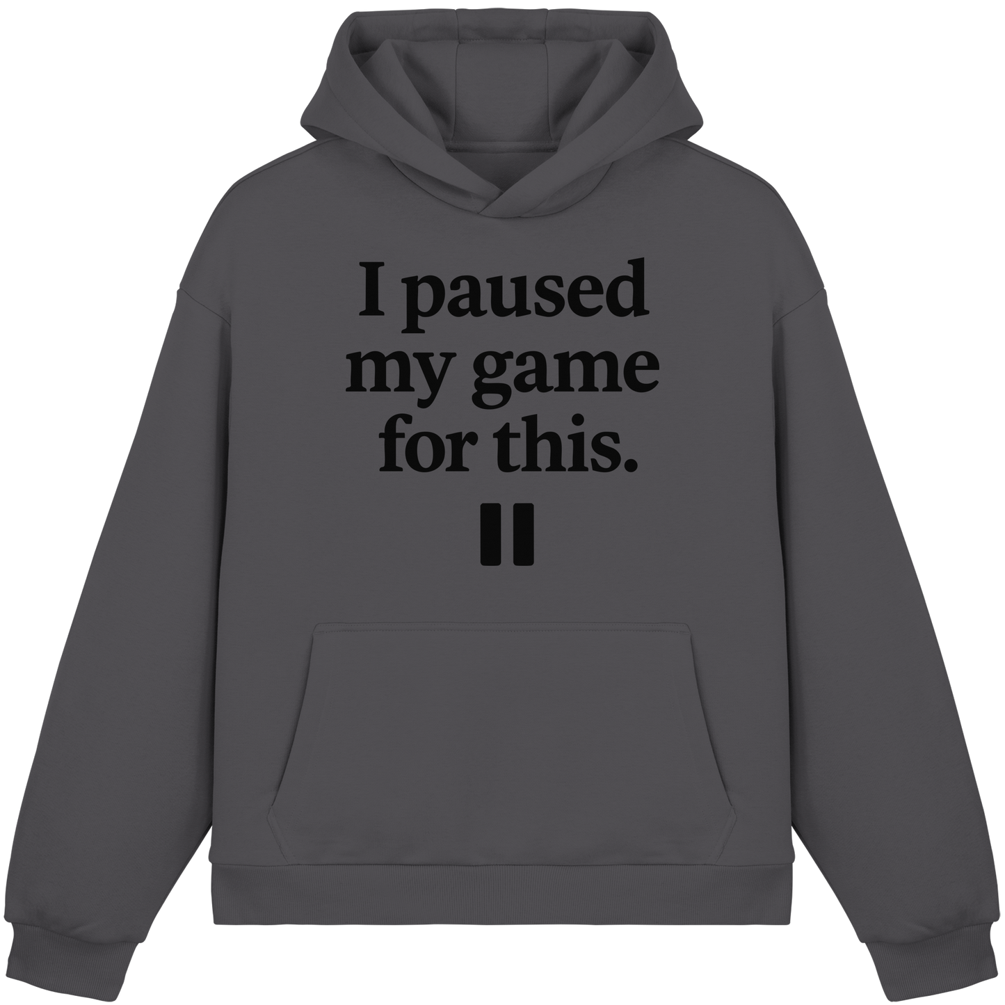 I Paused My Game for This – Gamer-Statement - Fluffy Boxcut Hoodie