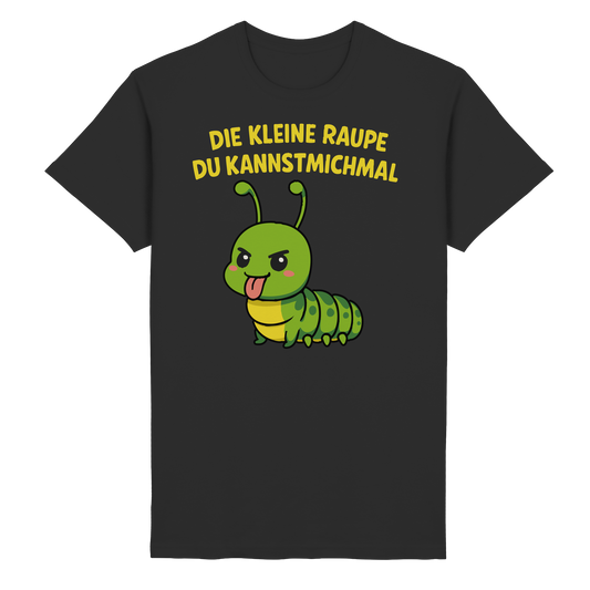 Freche Raupe mit Spruch | Lustiges Cartoon-Motiv mit Klartext-Garantie - Heavy Cotton T-Shirt