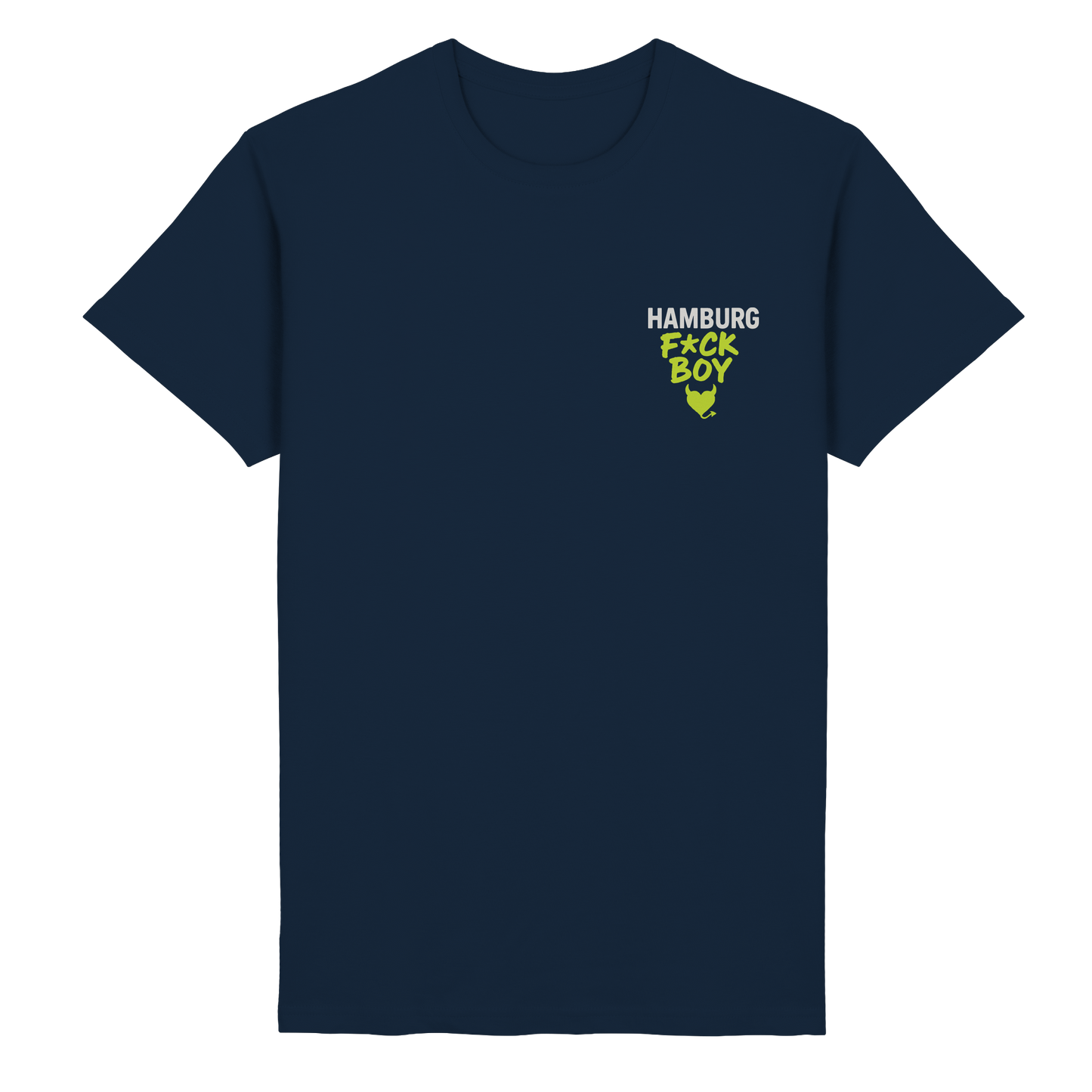 HAMBURG F*CK BOY – Das Shirt für Club-Legenden & Feierbiester - Heavy Cotton T-Shirt