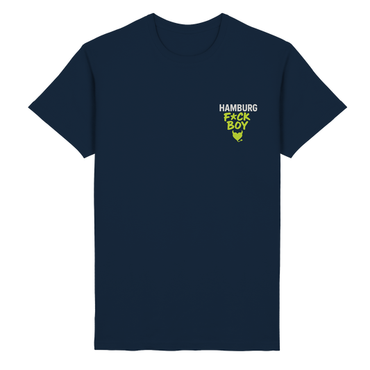 HAMBURG F*CK BOY – Das Shirt für Club-Legenden & Feierbiester - Heavy Cotton T-Shirt