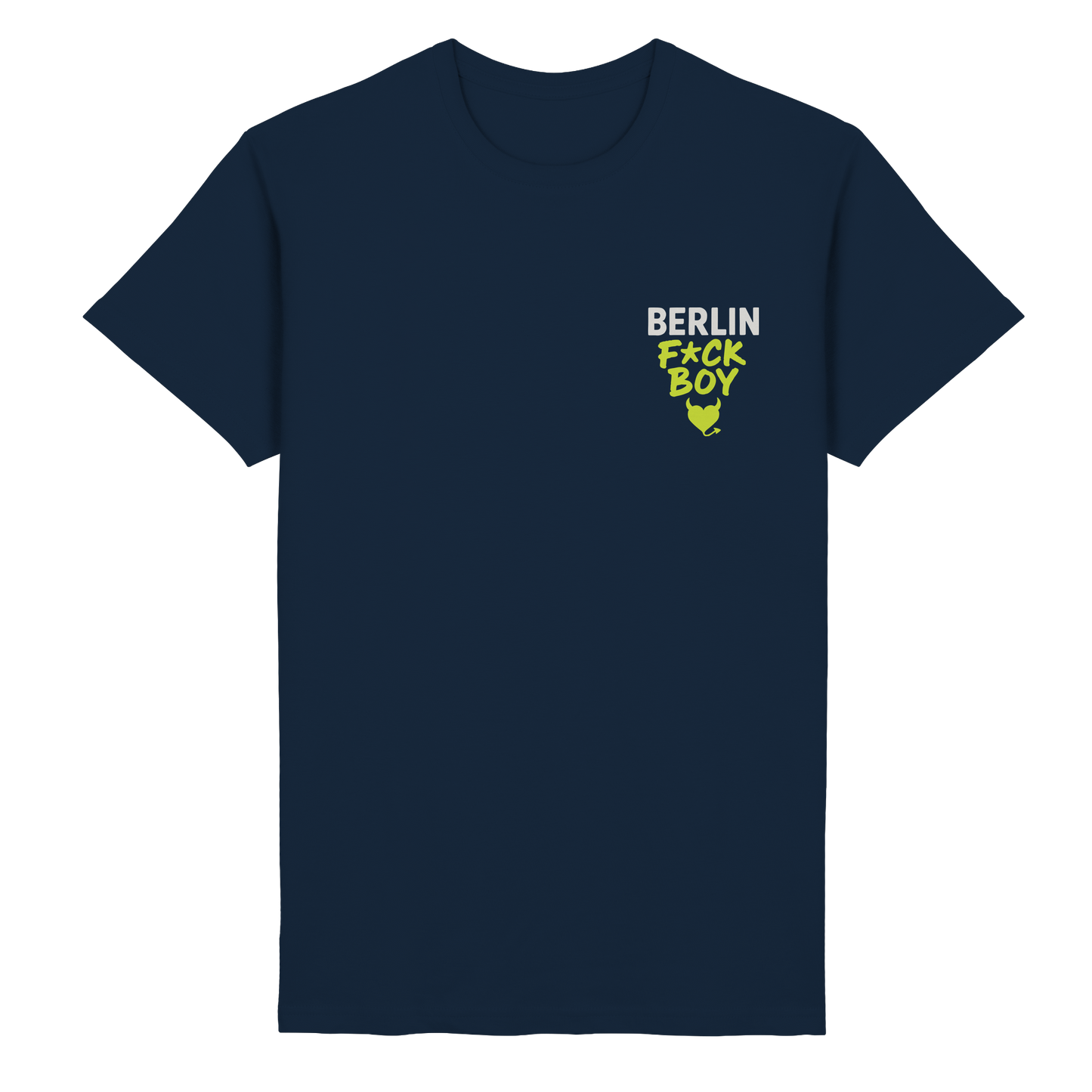 BERLIN F*CK BOY – Das Shirt für Club-Legenden & Feierbiester - Heavy Cotton T-Shirt