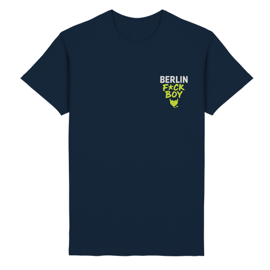 BERLIN F*CK BOY – Das Shirt für Club-Legenden & Feierbiester - Heavy Cotton T-Shirt