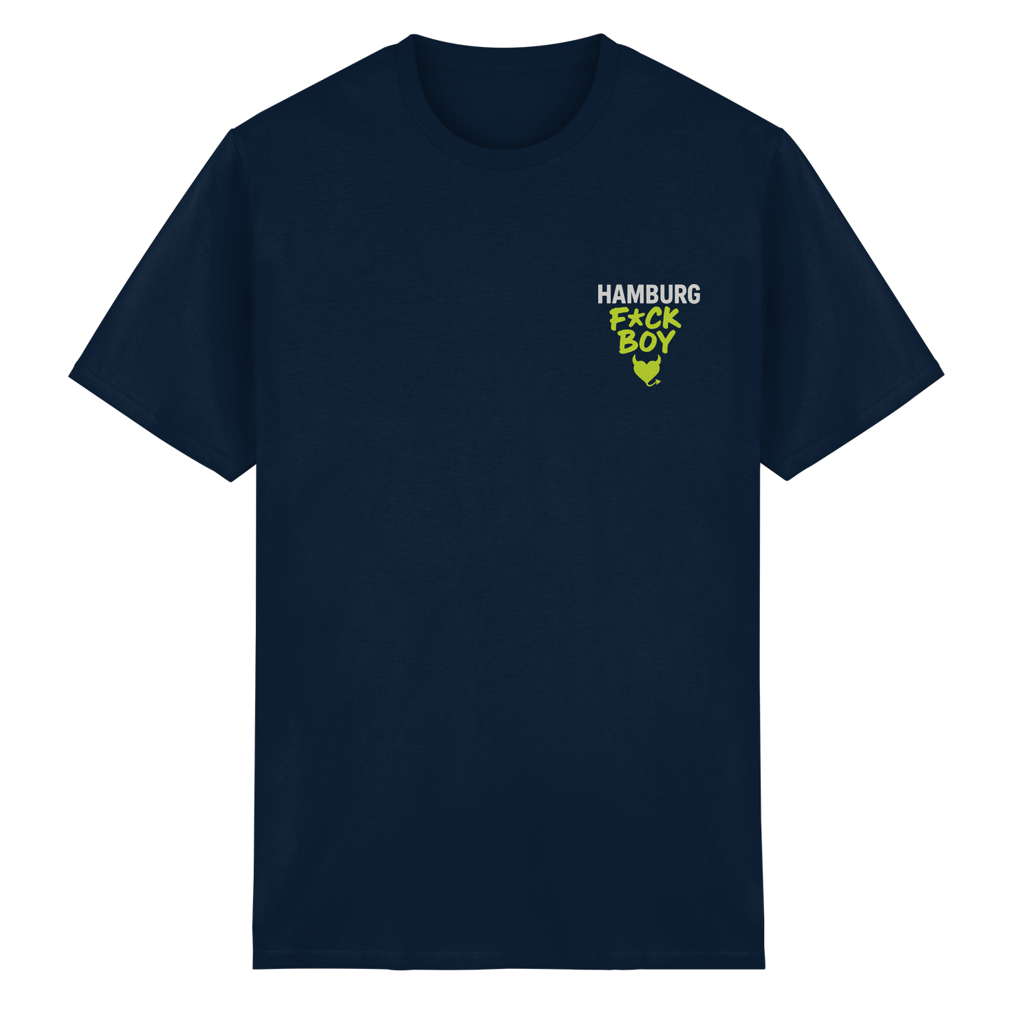 HAMBURG F*CK BOY – Das Shirt für Club-Legenden & Feierbiester - Heavy Cotton T-Shirt